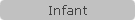 Infant